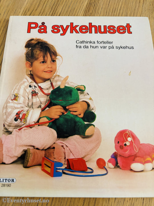 Cathinka: På sykehuset. Bok.