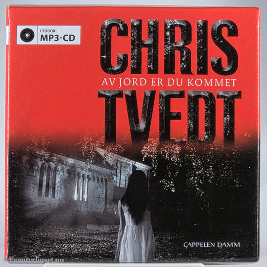 Chris Tvedt 2012 Av jord er du kommet. Lydbok på CD.