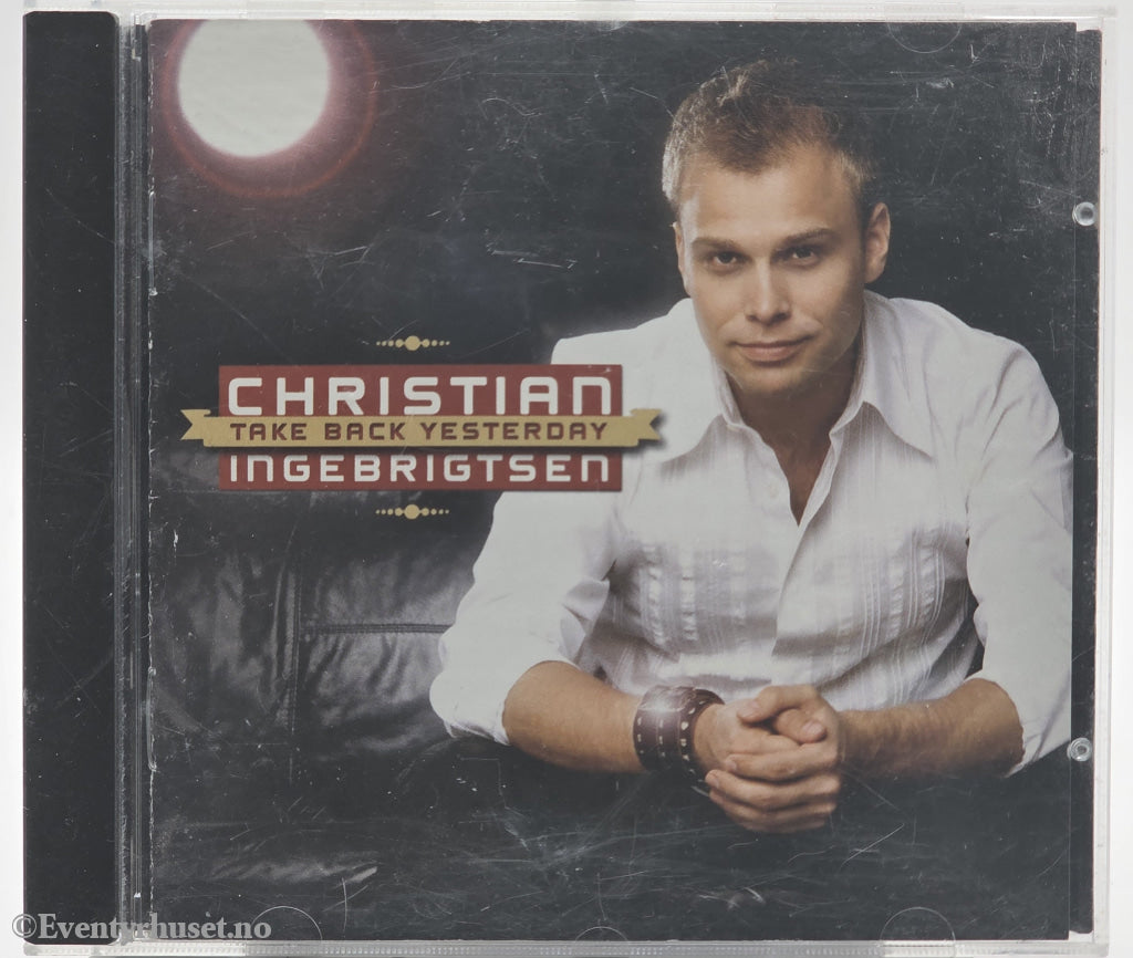 Christian Ingebrigtsen - Take Back Yesterday. 2003 . Musikk-CD.