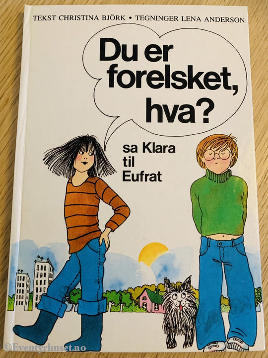 Christina Björk & Lena Anderson. 1976. Du Er Forelsket Hva Fortelling