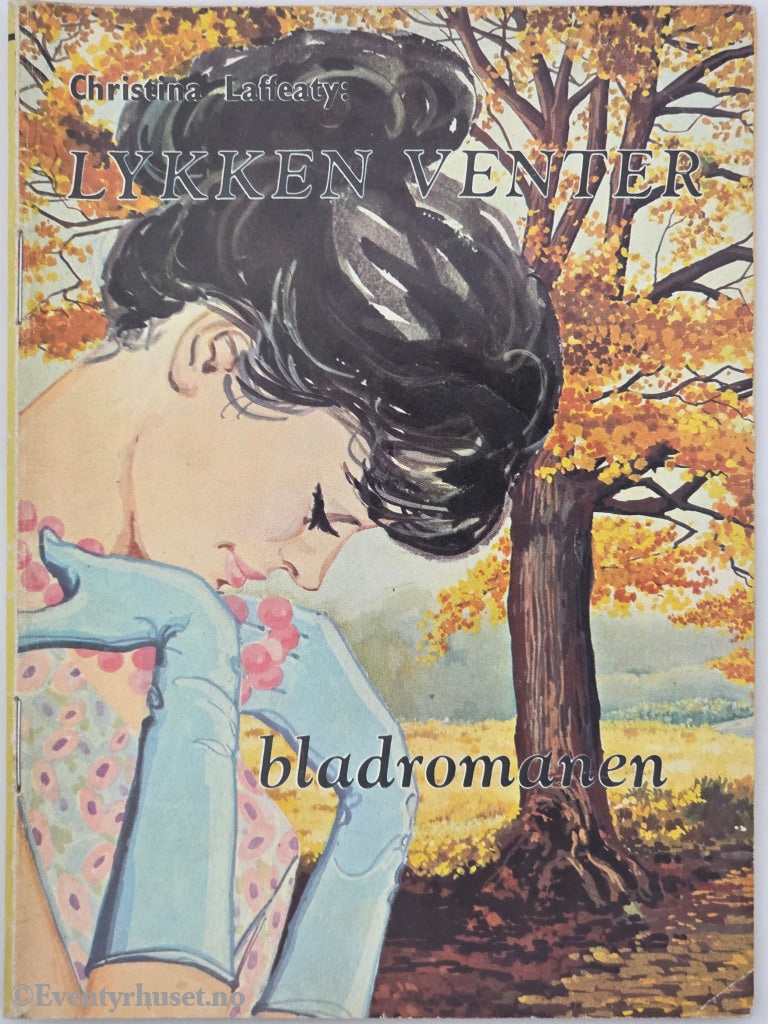 Christina Laffeatys: LYKKEN VENTER bladrømanen . Hefte.