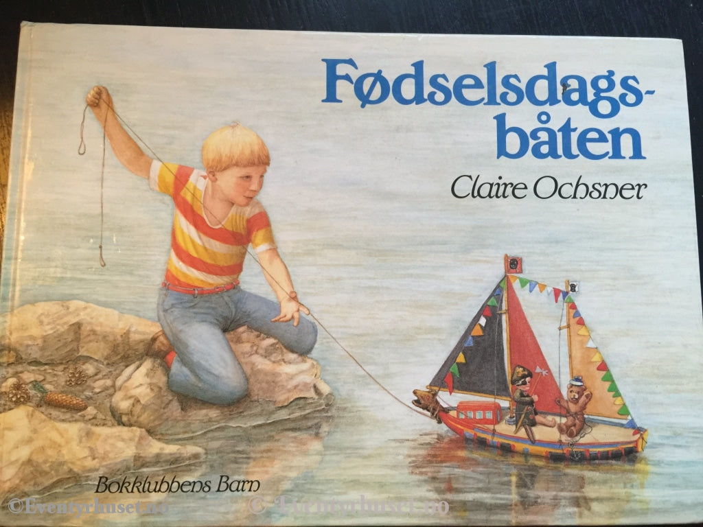 Claire Ochsner. 1985. Fødselsdagsbåten. Fortelling