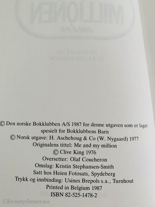 Clive King. 1977/87. Jeg Og Millionen Min. Fortelling