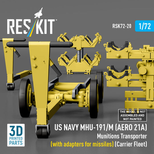 US NAVY MHU-191/M (AERO 21A) Munitions Transporter (with adapters for missiles) (Carrier Fleet, C-130) (3D Printed model kit)