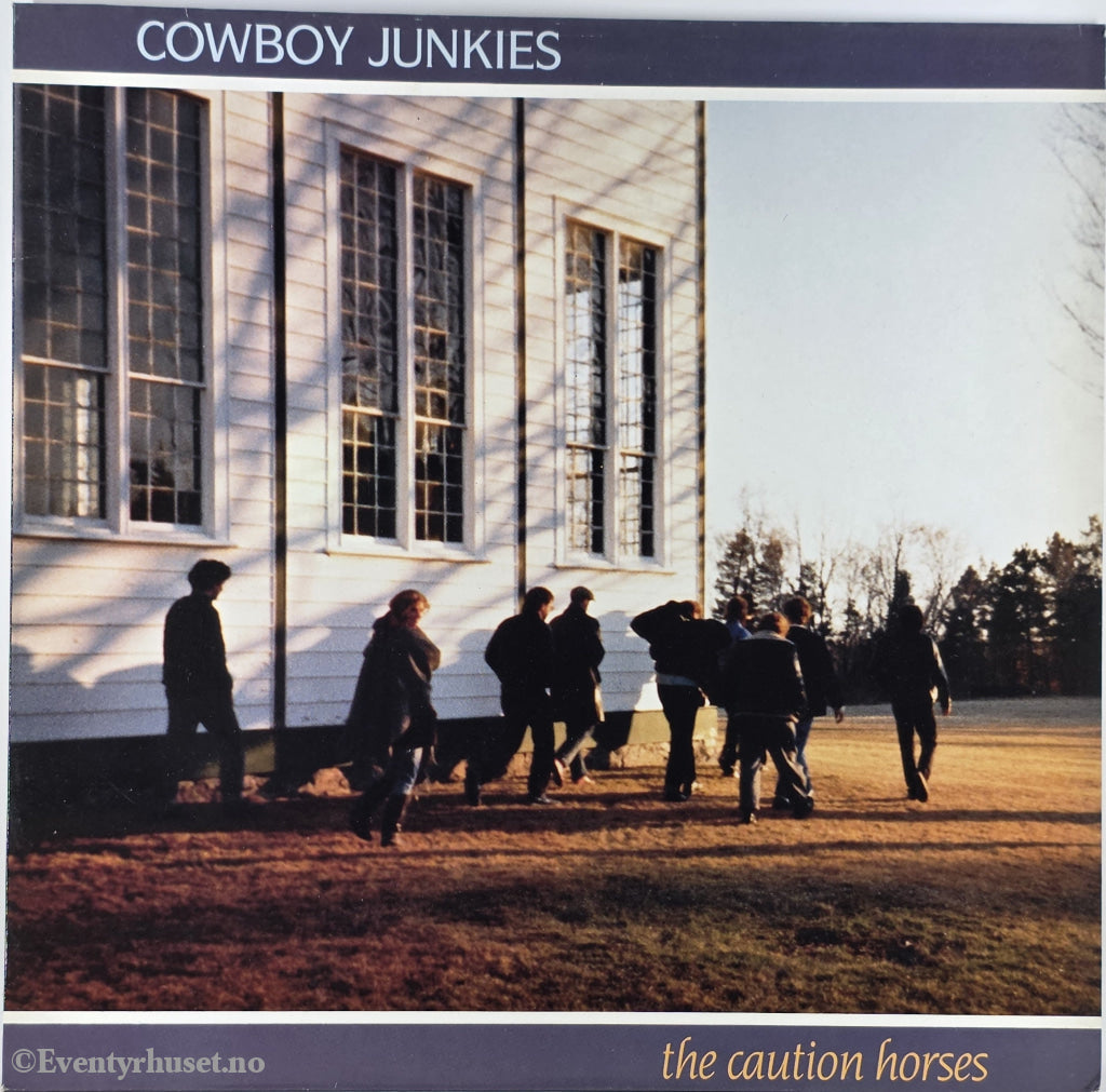 Cowboy Junkies. 1990. The Caution Horses. LP.