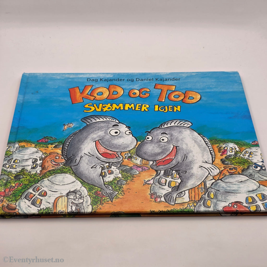 Dag Kajander & Daniel Kajander. 1998. Kod og Tod svømmer igjen. Bok.