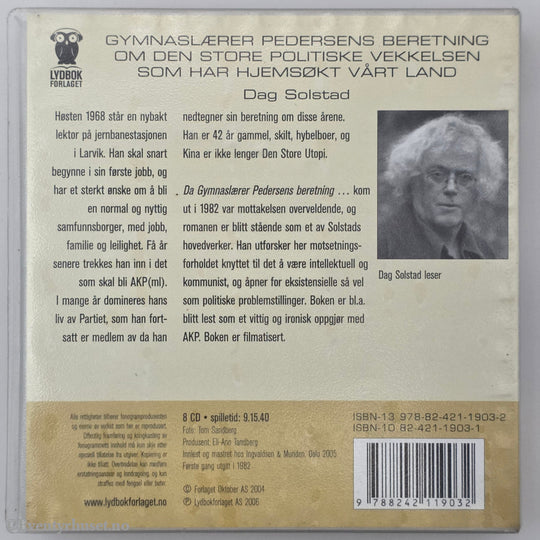 Dag Solstad. Gymnaslærer Pedersens beretning . Lydbok på CD.