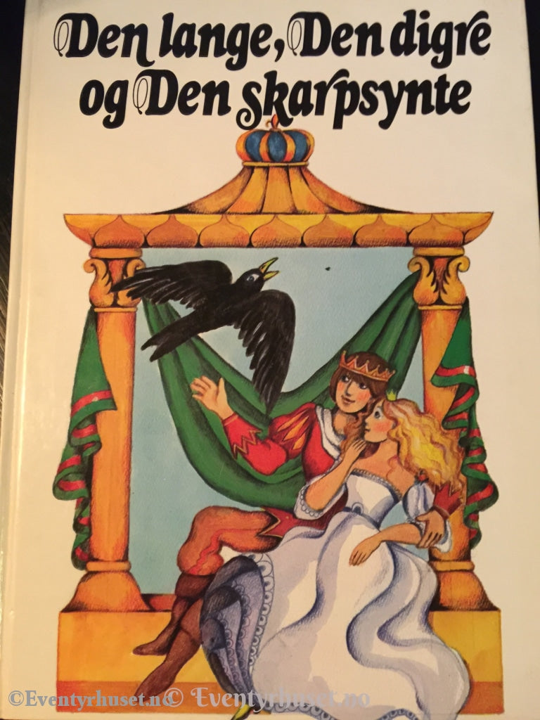Den Lange Digre Og Skarpsynte Etter Et Tsjekkisk Eventyr. 1982. Eventyrbok