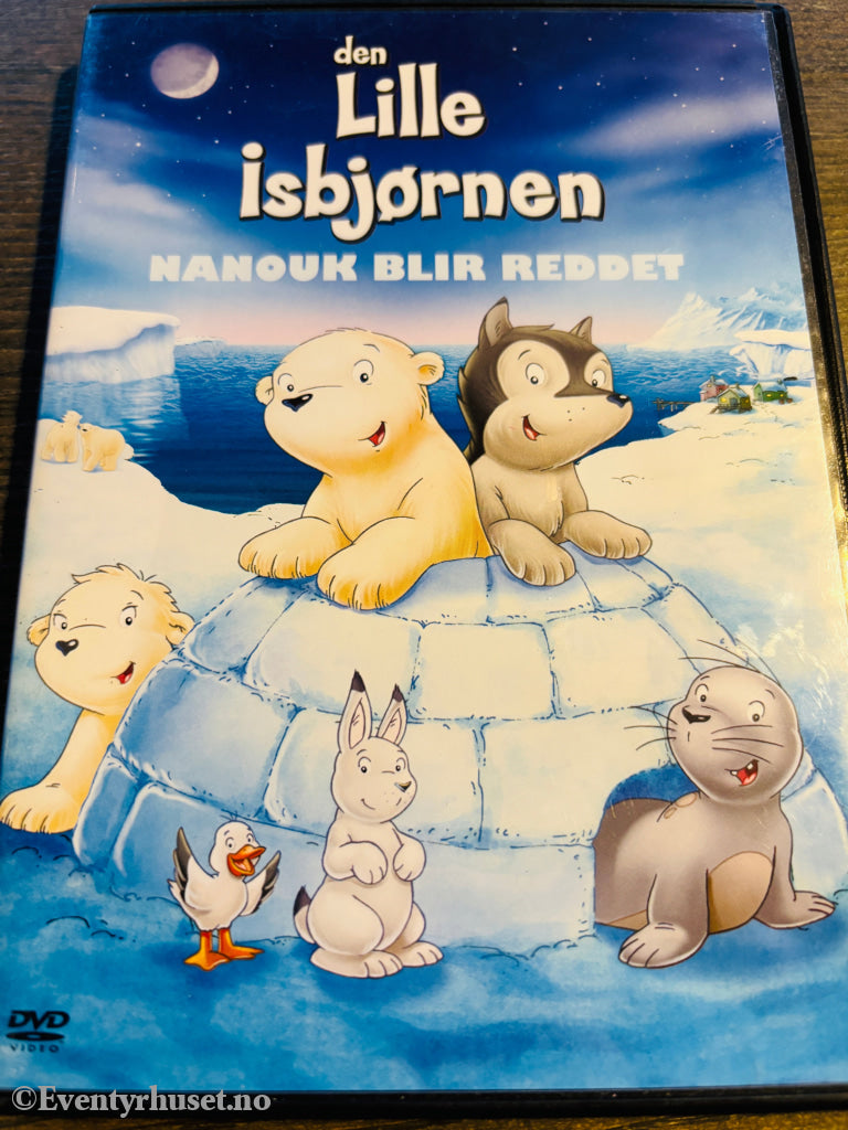 Den lille isbjørnen – Nanouk blir reddet. DVD.