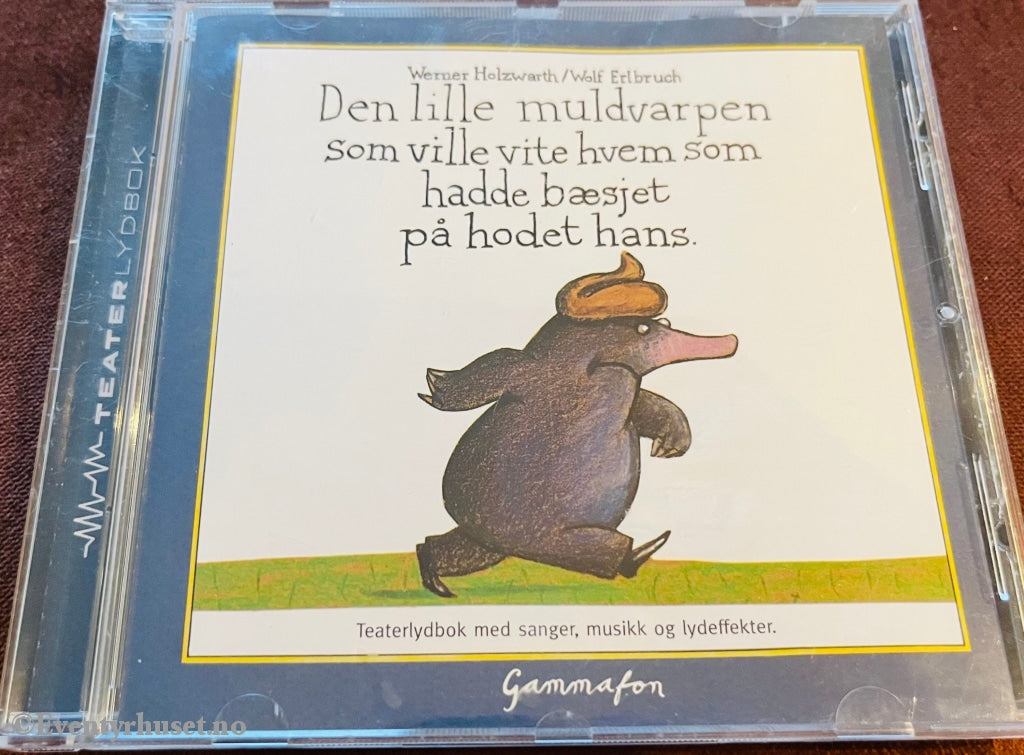 Den Lille Muldvarpen Som Ville Vite Hvem Hadde Bæsjet På Hodet Hans. Lydbok Cd.