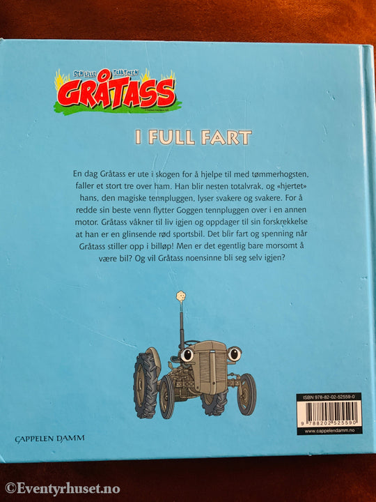 Den lille traktoren Gråtass. I full fart. 2010. Barnebok.