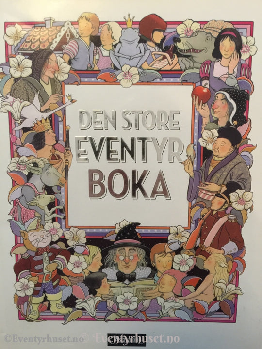 Den Store Eventyrboka. 2007. Eventyrbok