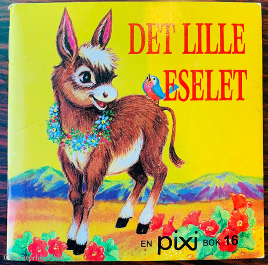 Det Lille Eselet. Pixi Bok 16. Fortelling