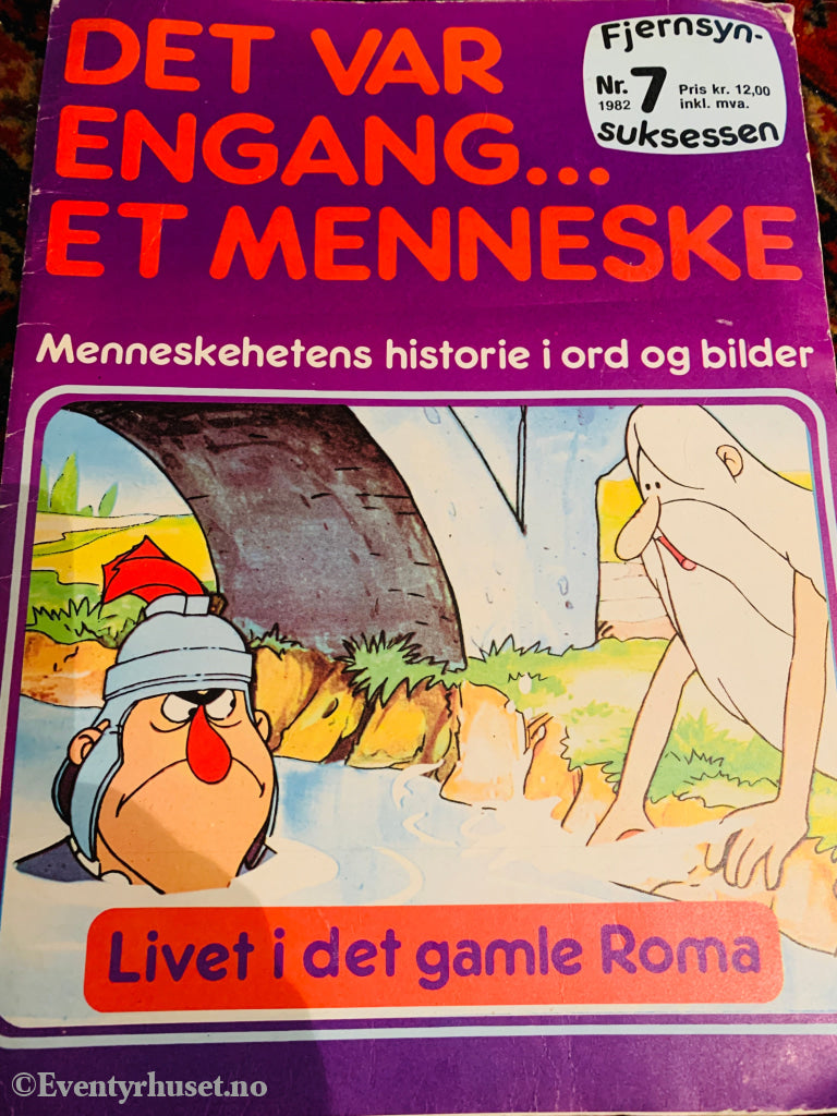 Det var en gang et menneske Nr. 7: Livet i det gamle Roma (1982). Tegneseriealbum.