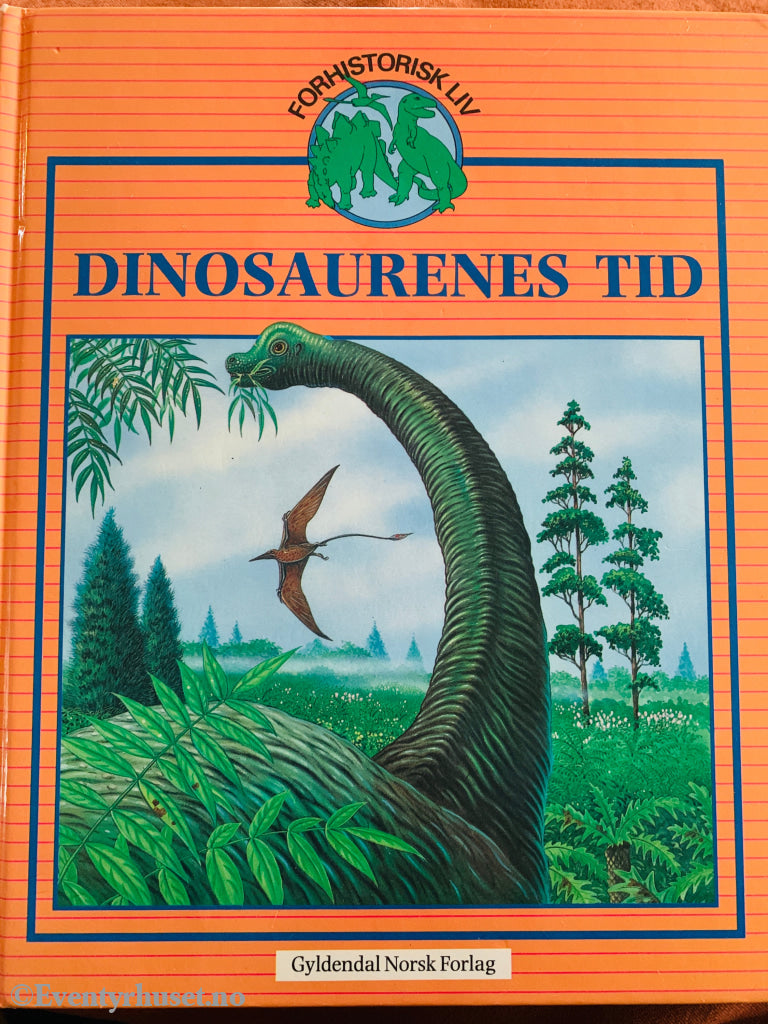 Dinosaurenes tid. 1988. Bok.