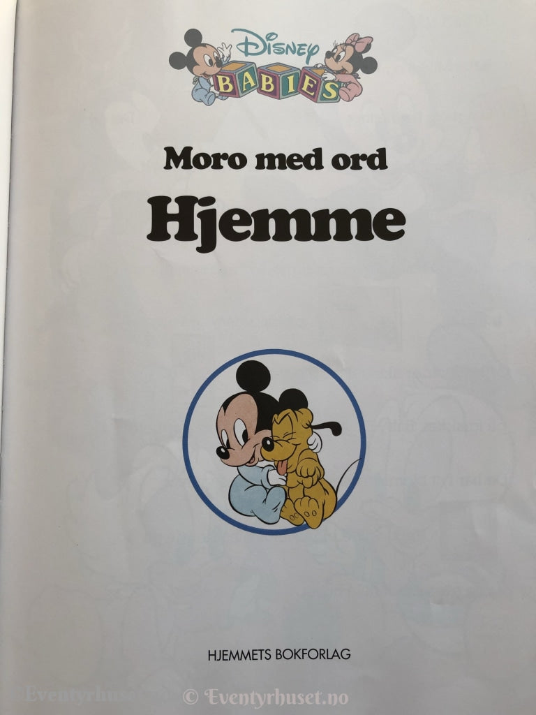 Disney Babies. Moro Med Ord Hjemme. 1992. Fortelling