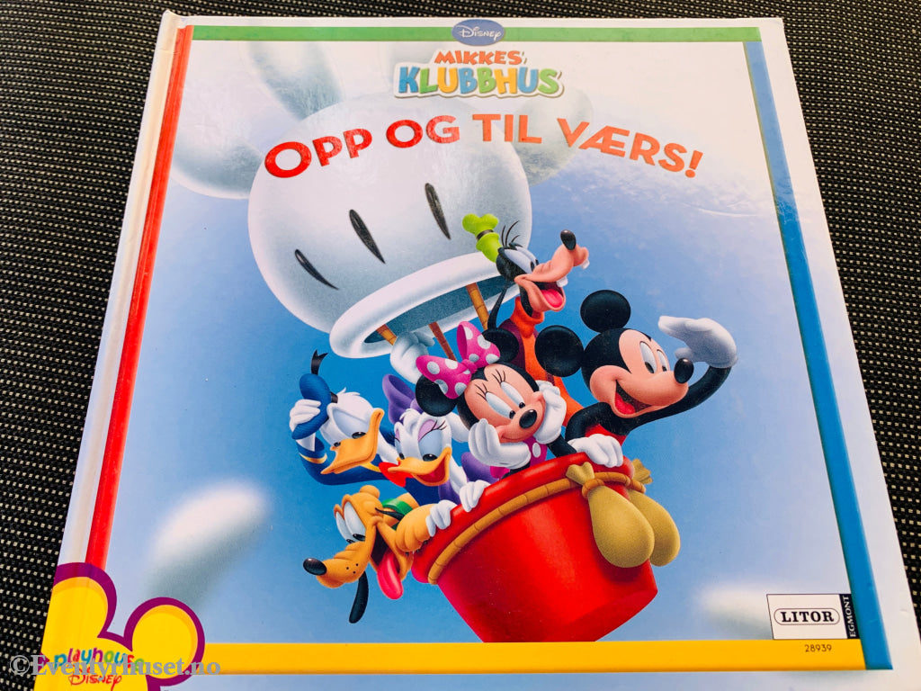 Disney Mikke’s klubbhus – Opp og til værs!. Barnebok.