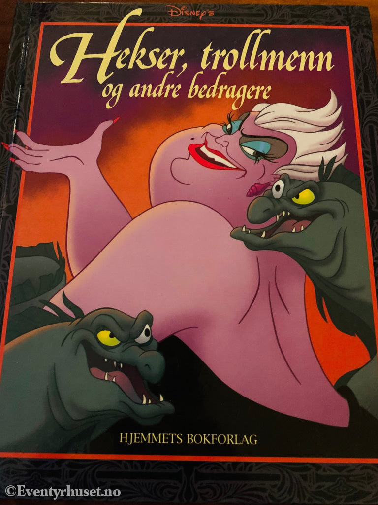 Disney´s Hekser Trollmenn Og Andre Bedragere. 1994. Eventyrbok