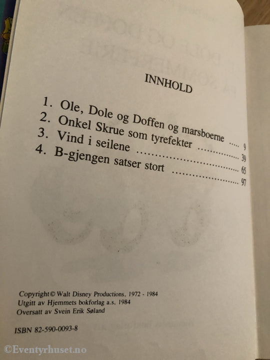 Disneys Beste. 1984. Ole Dole Og Doffen På Sommerferie. Fortelling