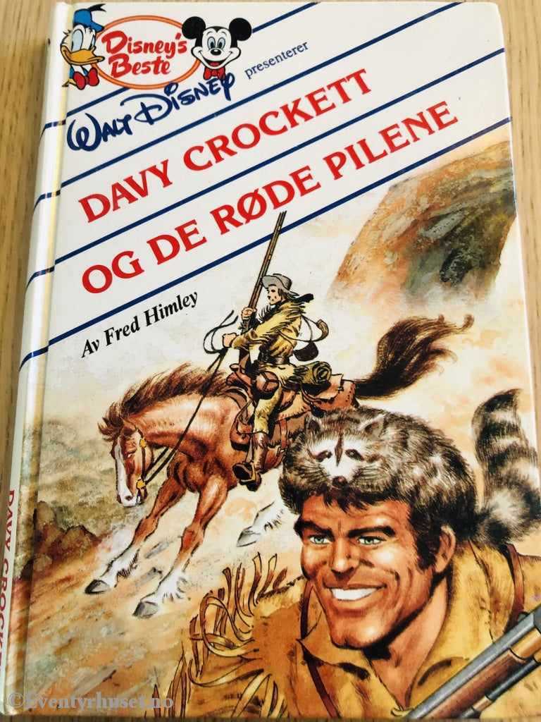 Disneys Beste. Davy Crockett Og De Røde Pilene. Av Fred Himley. Fortelling