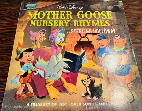 Disneys Sterling Holloway - Mother Goose Nursery Rhymes A Treasury Of Best Loved Songs And Poems.