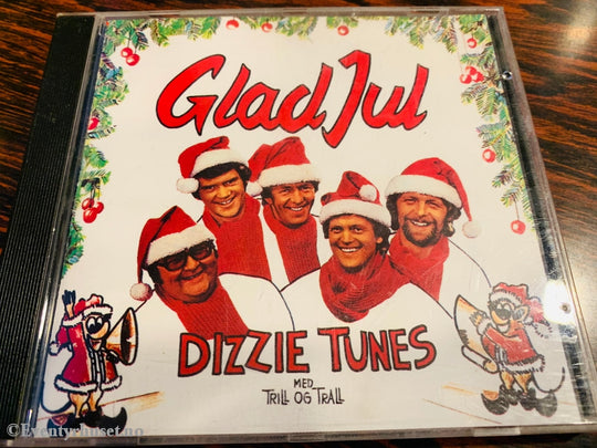 Dizzie Tunes. Glad Jul. Cd. Cd