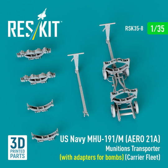 US NAVY MHU-191/M (AERO 21A) Munitions Transporter (with adapters for bombs) (Carrier Fleet) (3D Printed model kit)
