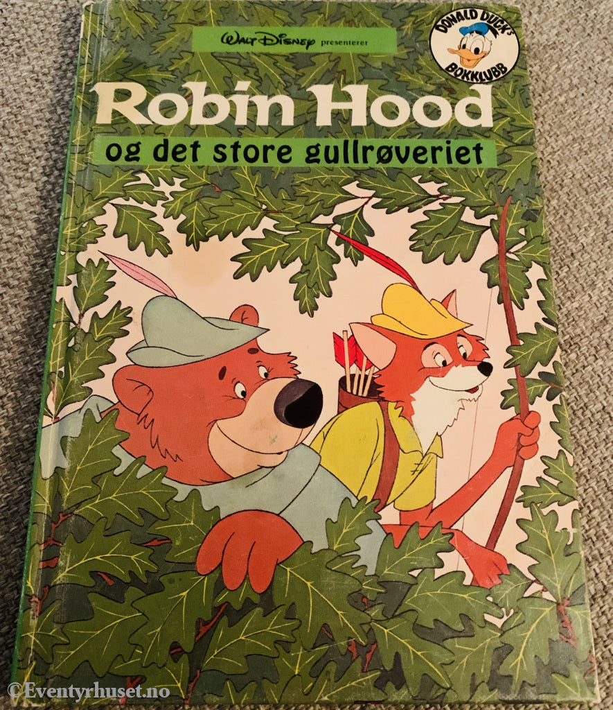Donald Ducks Bokklubb. 1975/91. Robin Hood Og Det Store Gullrøveriet. Bokklubb