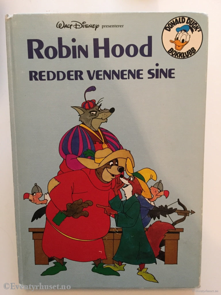 Donald Ducks Bokklubb. 1979. Robin Hood Redder Vennene Sine. Bokklubb