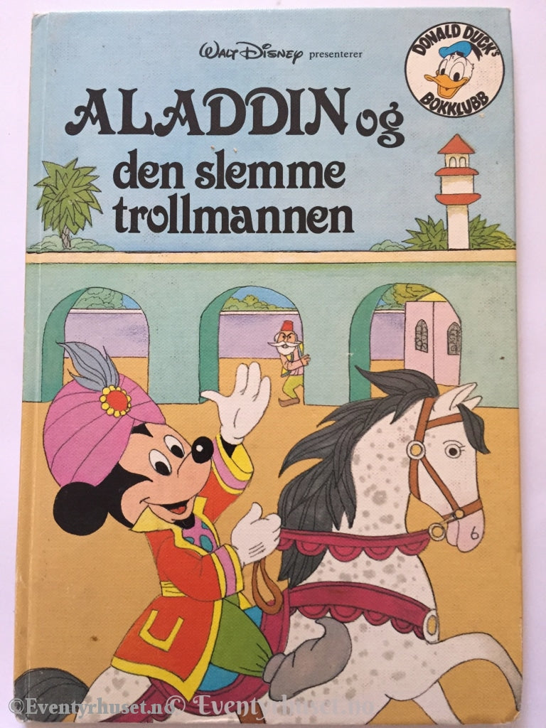 Donald Ducks Bokklubb. 1980. Aladdin Og Den Slemme Trollmannen. Fortelling