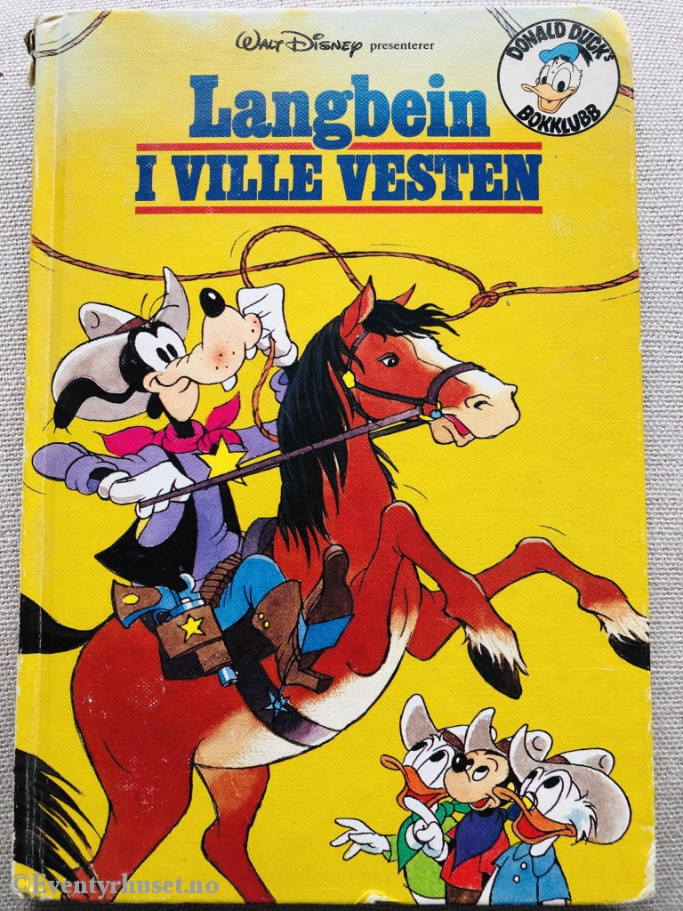 Donald Ducks Bokklubb. 1981. Langbein I Ville Vesten. Bokklubb