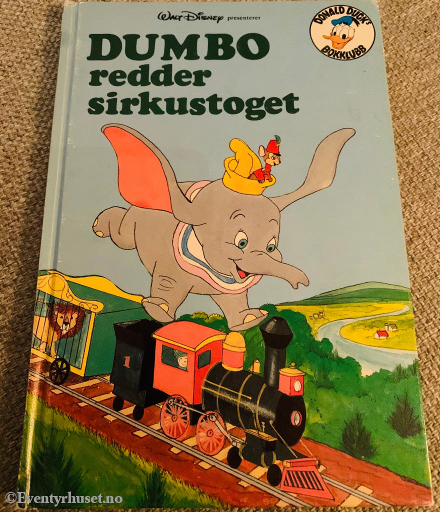 Donald Ducks Bokklubb. 1982/91. Dumbo Redder Sirkustoget. Bokklubb