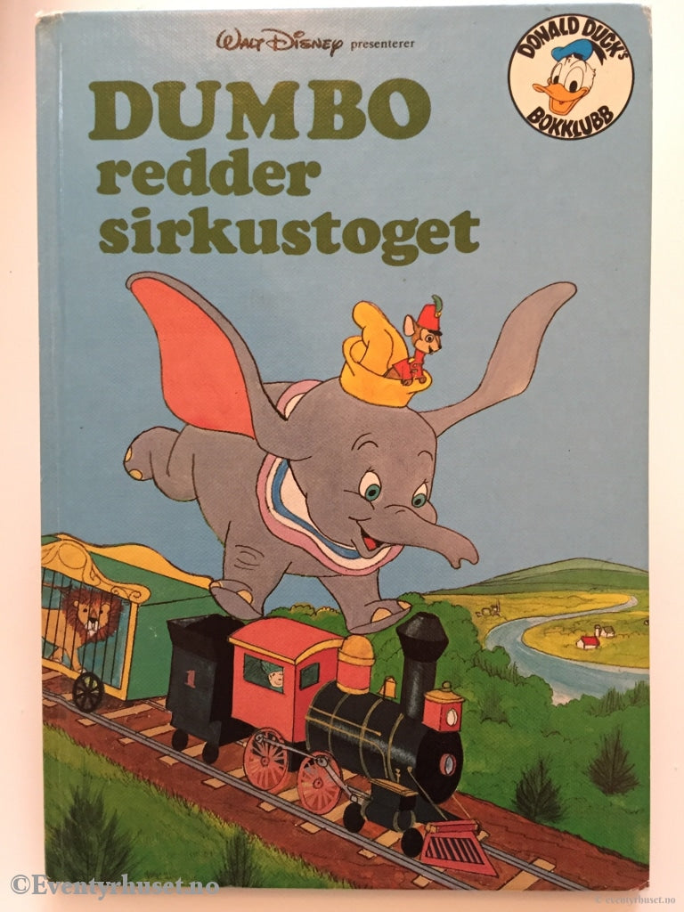 Donald Ducks Bokklubb. 1982. Dumbo Redder Sirkustoget. Bokklubb