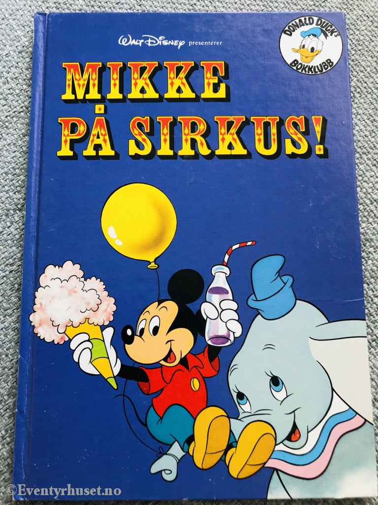 Donald Ducks Bokklubb. 1988. Mikke På Sirkus! Bokklubb