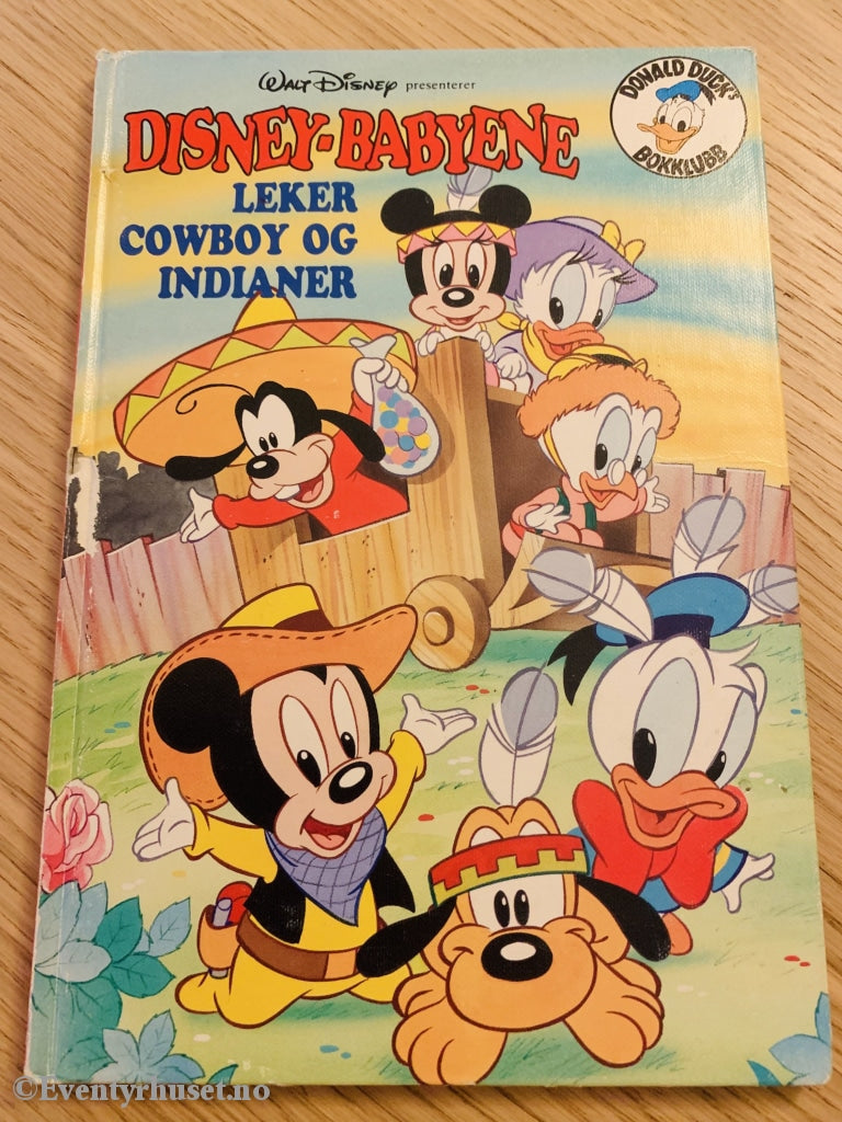 Donald Ducks Bokklubb. Disney-Babyene Leker Cowboy Og Indianer. 1992. Fortelling