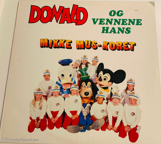 Donald og vennene hans. 1983. Mikke Mus-koret. LP.