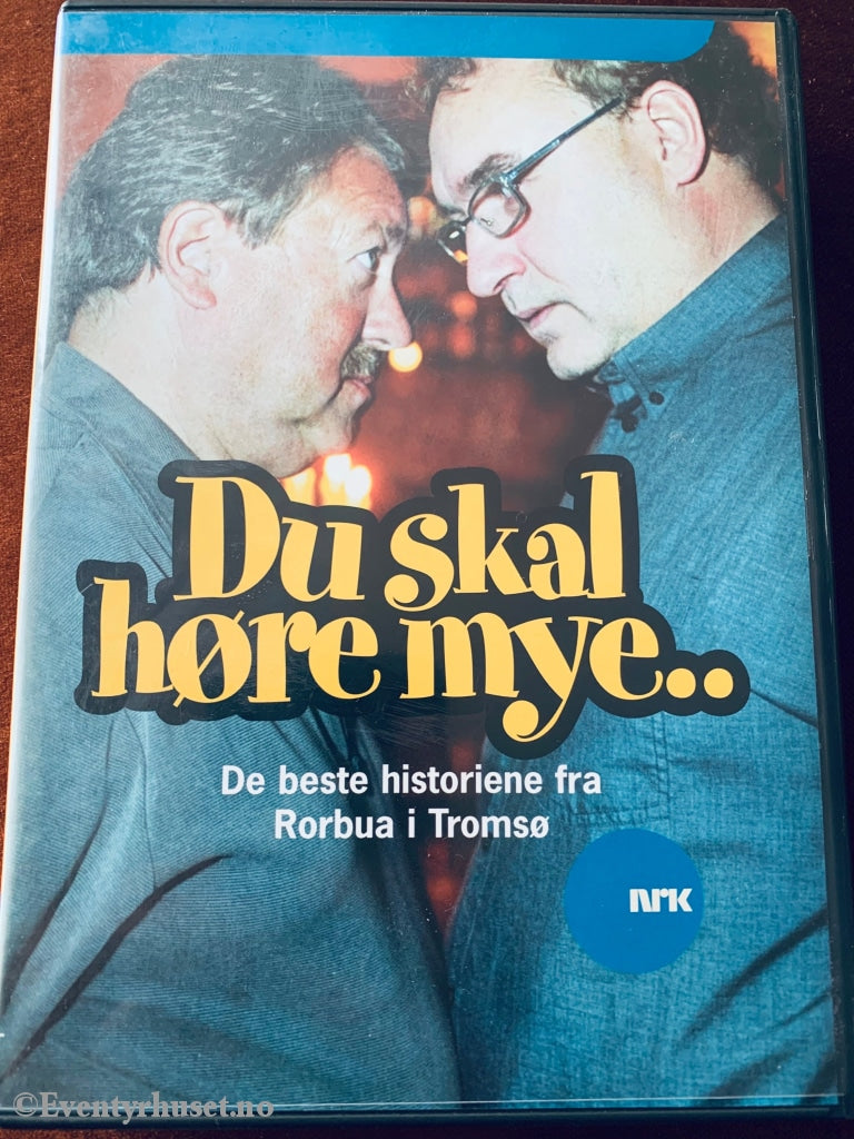 Du Skal Høre Mye... De Beste Historiene Fra Rorbua I Tromsø (Nrk). 2005. Dvd. Dvd