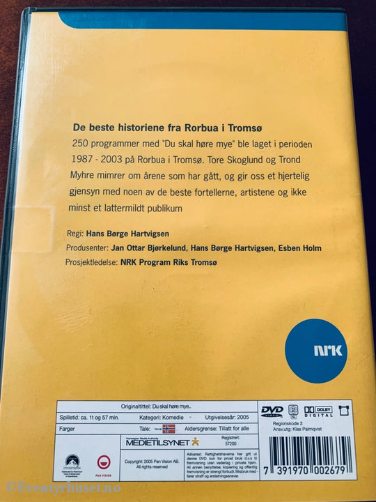 Du Skal Høre Mye... De Beste Historiene Fra Rorbua I Tromsø (Nrk). 2005. Dvd. Dvd