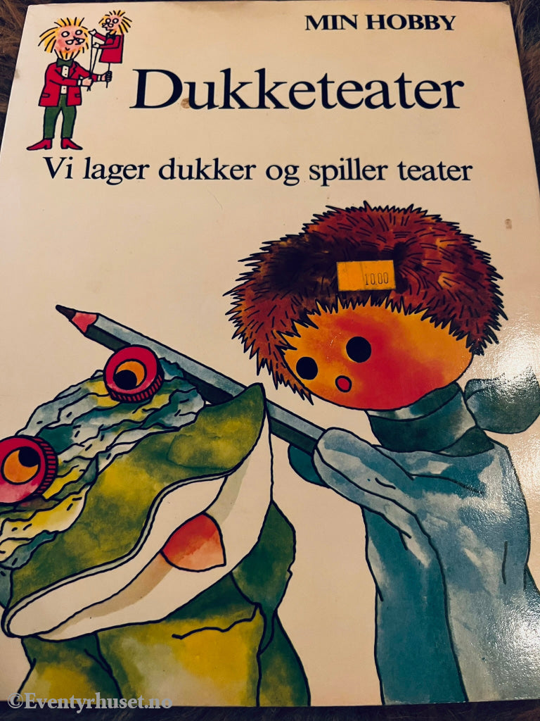 Dukketeater - Vi Lager Dukker Og Spiller Teater (Min Hobby). 1976. Hefte. Hefte