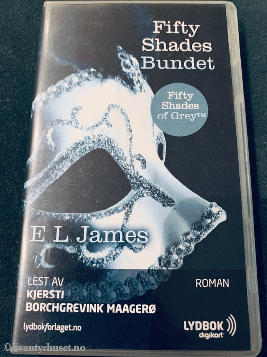 E L James. Fifty Shades - Bundet. Lydbok På Digikort.