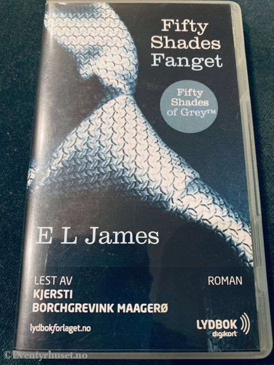 E L James. Fifty Shades - Fanget. Lydbok På Digikort.