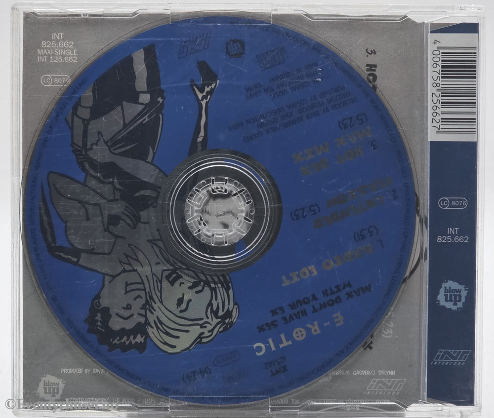 E-Rotic. 1996. Max Don’t Have Sex With Your Ex. CD singel