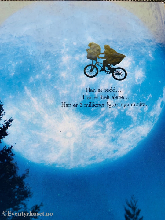 E. T. The Extra-Terrestrial. Gjesten Fra Rommet. 1983. Fortelling