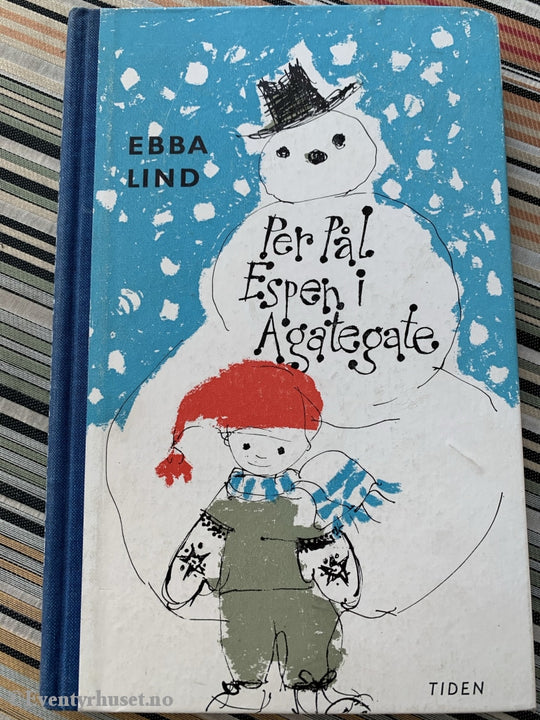 Ebba Lind. 1960. Per Pål Espen I Agategate. Fortelling