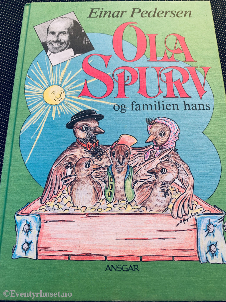 Einar Pedersen. Ola Spurv og familien hans. Bok.