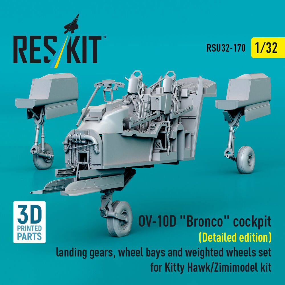 OV-10D Bronco cockpit (Detailed edition) landing gears, wheel bays and weighted wheels set for Kitty Hawk/Zimimodel kit (3D Printed)