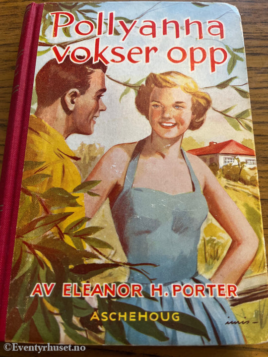 Eleanor H. Porter. Pollyanna vokser opp. Bok.