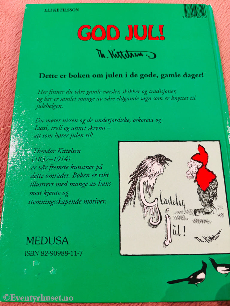 Eli Ketilsson – God Jul! Om den gode, gamle julen. Bok.