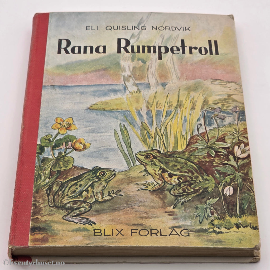Eli Quisling Nordvik, 1945. Rana Rumpetroll. Bok.