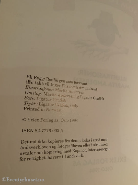Eli Rygg Og Anders Rogg. 1994. Rødfargen Som Forsvant. Fortelling